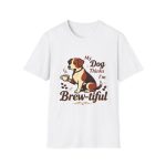 Brew-tiful Dog Lover Tee | Cute Coffee Pun Shirt