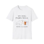 Weekend Lager & Dog Lover Tee | Funny Beer Shirt for Dog Parents