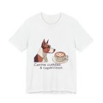 Canine Cuddles & Capaccinos Unisex Tee